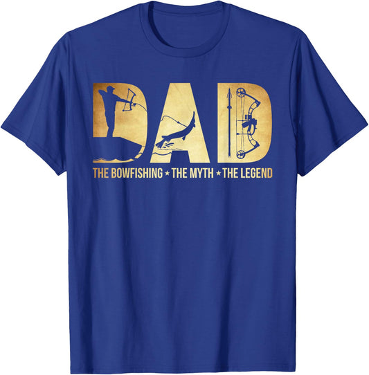 Dad the bowfishing the myth the legend Great Funny Gift dad T-Shirt - T-Shirt | Royal