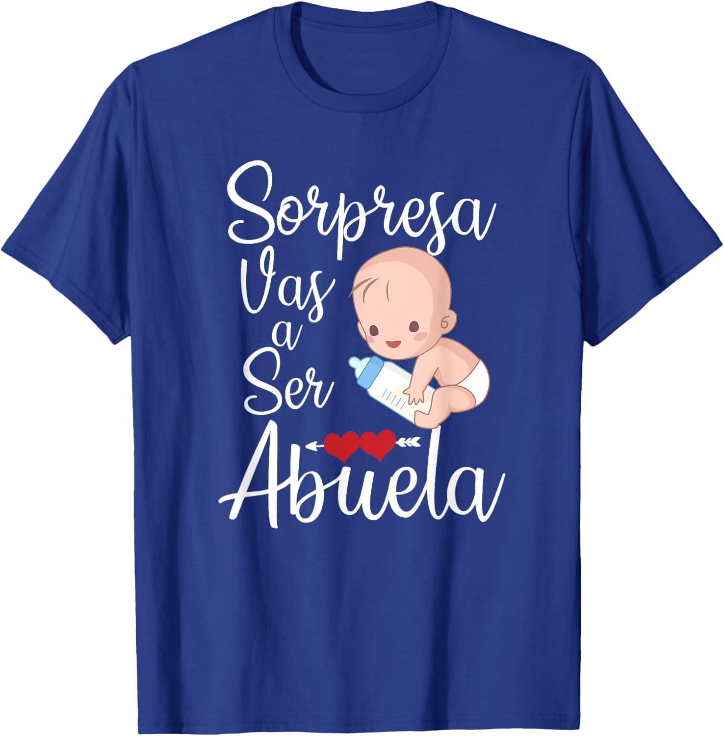 Sorpresa Vas a Ser Abuela T-Shirt - T-Shirt | Royal