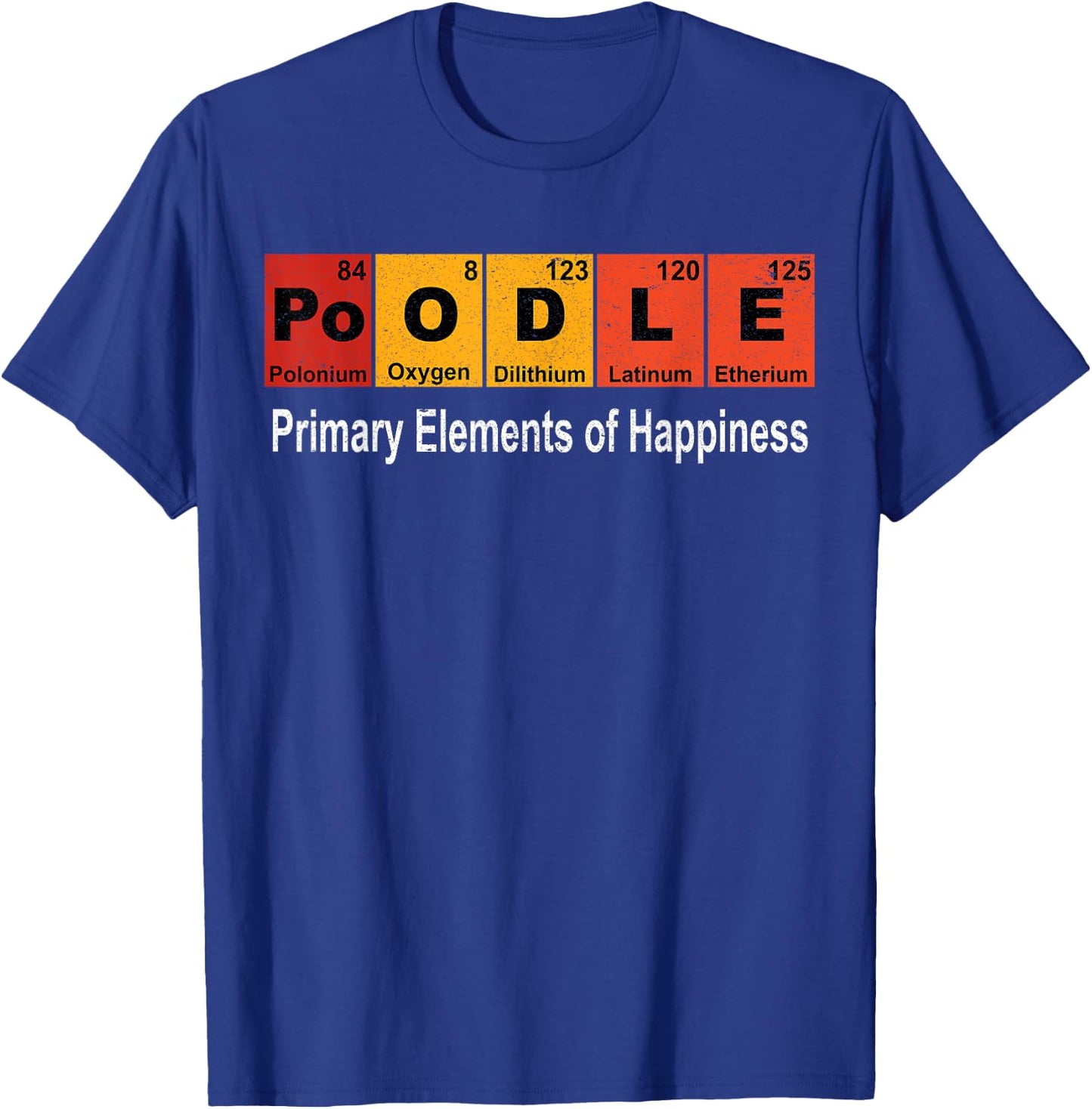 Poodle Dog Science Funny Periodic Table Men Women Girls Kids T-Shirt - T-Shirt | Royal