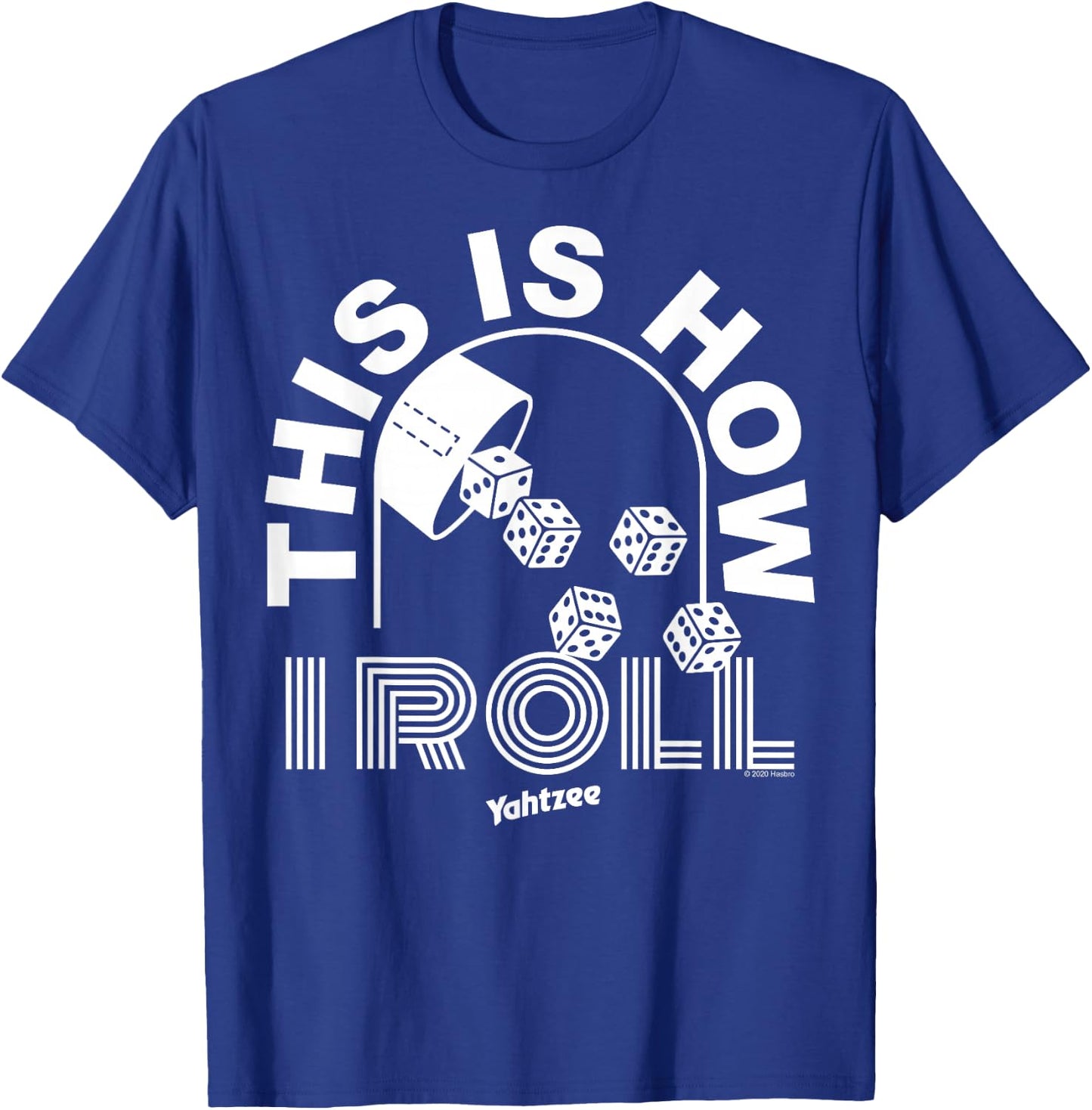 Yahtzee This Is How I Roll T-Shirt - T-Shirt | Royal