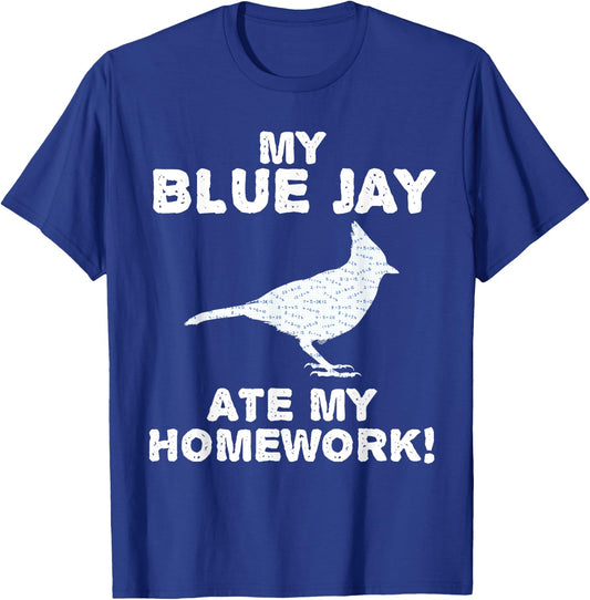 My Blue Jay Ate My Homework Bird Animal Back To School Kid T-Shirt - T-Shirt | Royal