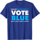 Save Democracy - Vote Blue - Make Truth Great Again T-Shirt - T-Shirt | Royal
