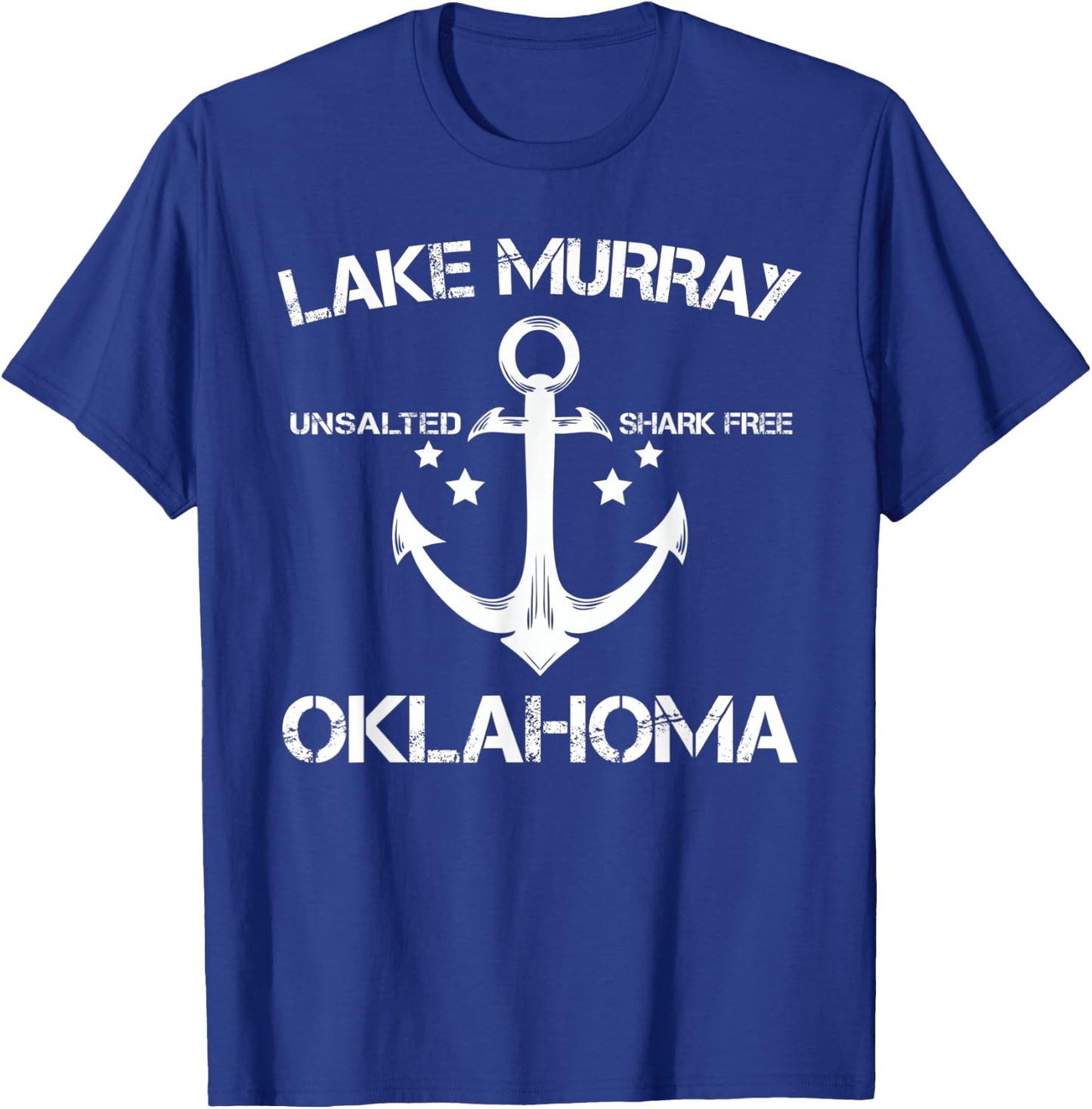 LAKE MURRAY OKLAHOMA Funny Fishing Camping Summer Gift Men Women Kids T-Shirt - T-Shirt | Royal
