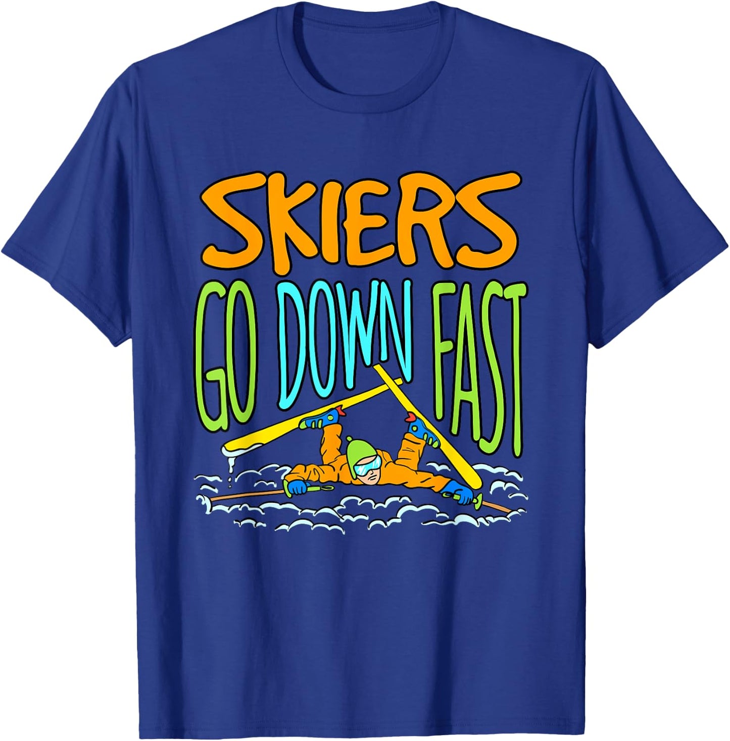 Funny Skiing Accident Down Hill Skier Pun Saying Ski Gift T-Shirt - T-Shirt | Royal