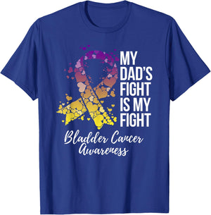 My Dad’s Fight Is My Fight Bladder Cancer Awareness T-Shirt - T-Shirt | Royal