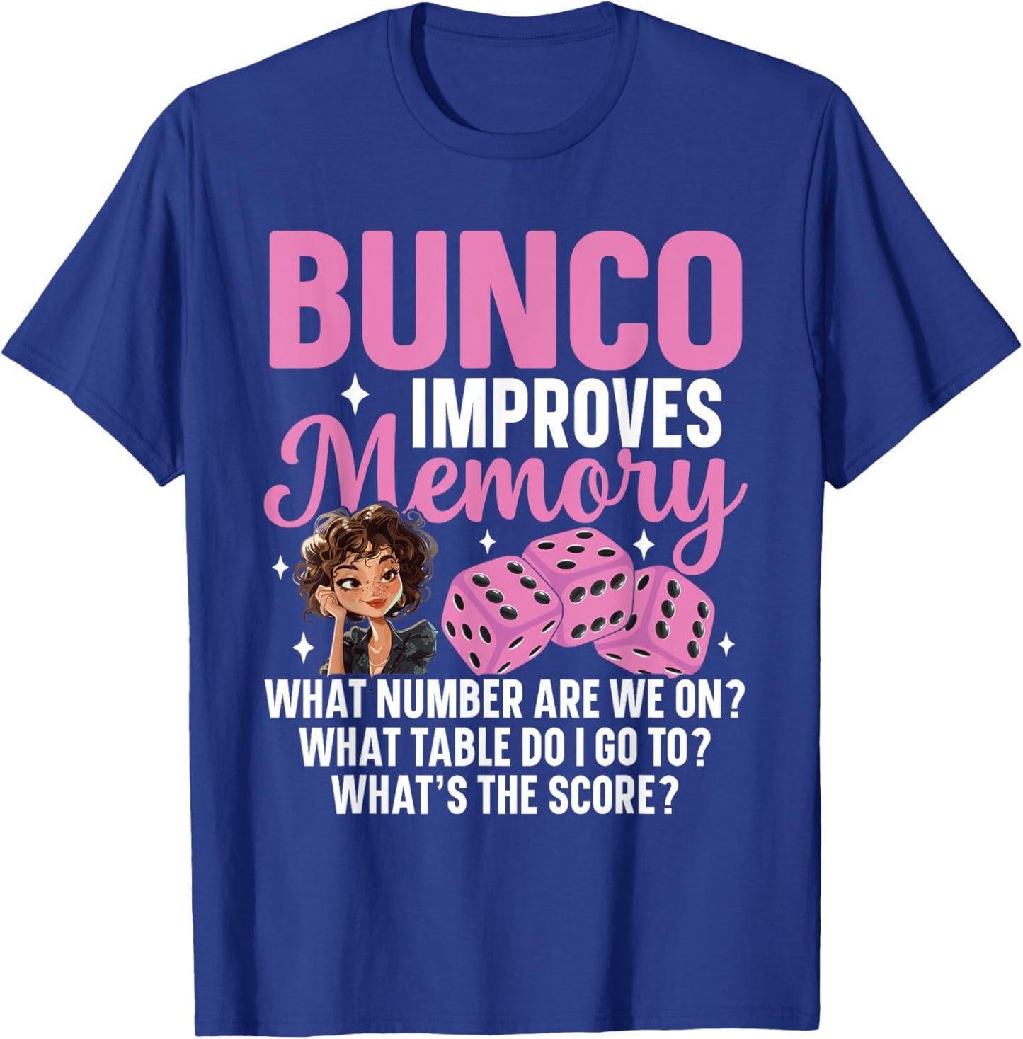 Bunco Prizes Decorations Bunco Night Bunco Player Bunco T-Shirt - T-Shirt | Royal