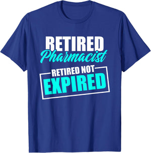 Retired Pharmacist Expired Pharmacy Retirement T-Shirt - T-Shirt | Royal