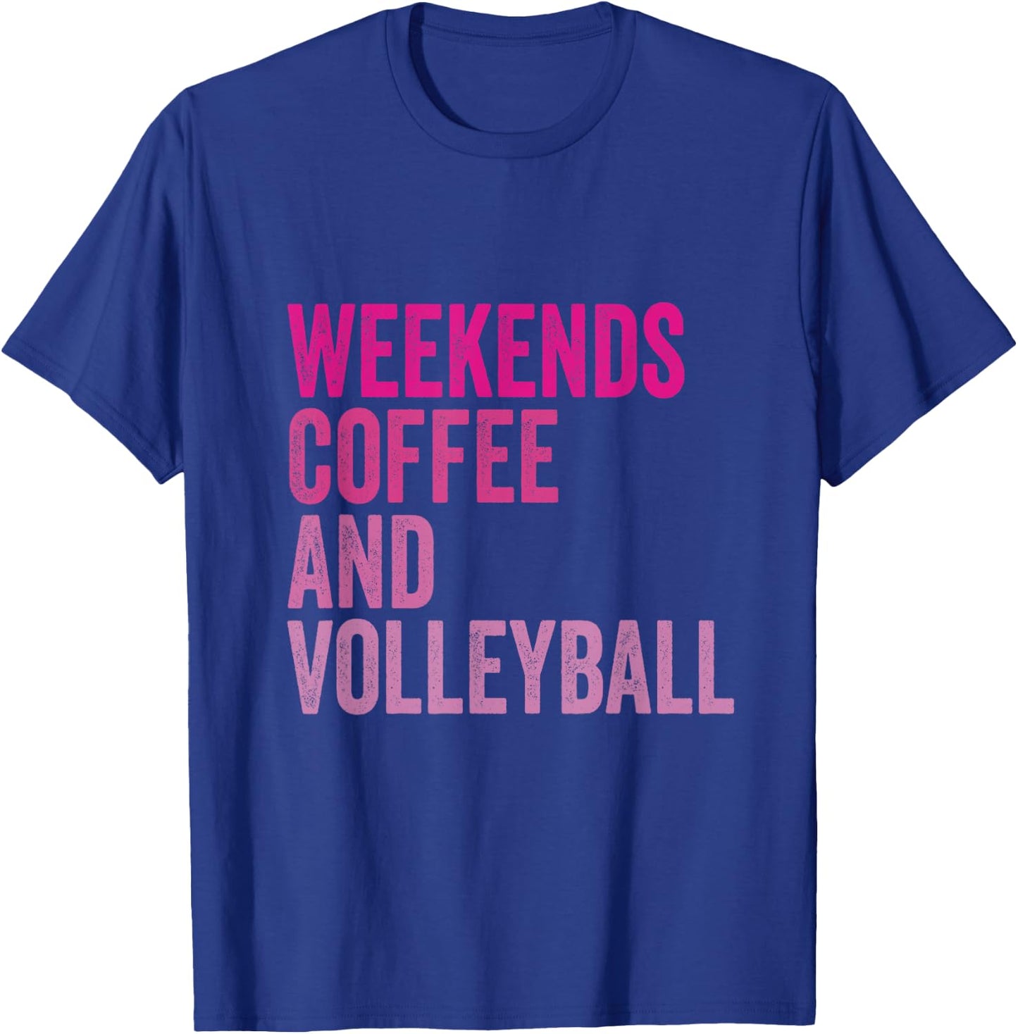 Weekends Coffee And Volleyball Funny Volleyball Coffee Lover T-Shirt - T-Shirt | Royal