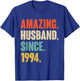 31st Wedding Anniversary Amazing Husband Since 1994 T-Shirt - T-Shirt | Royal
