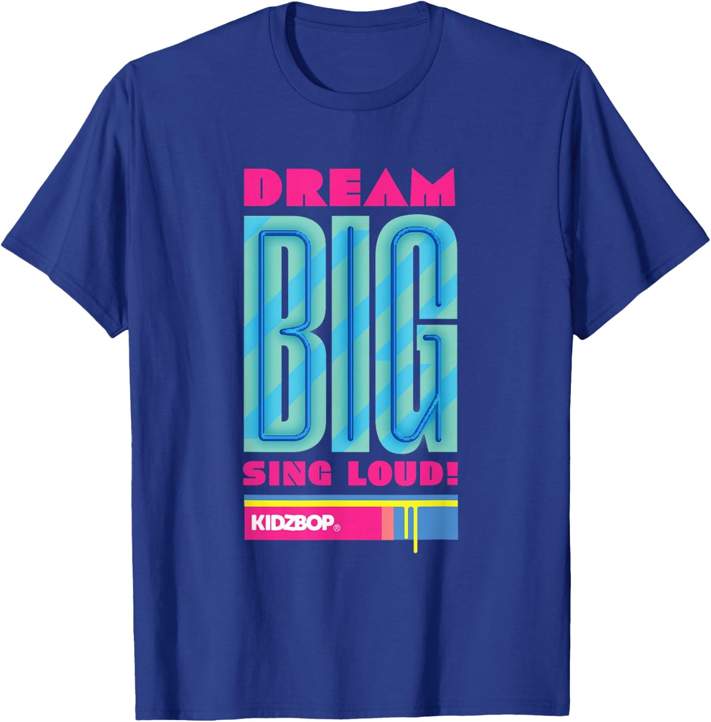 KIDZ BOP - Dream Big Sing Loud (Blue) T-Shirt - T-Shirt | Royal