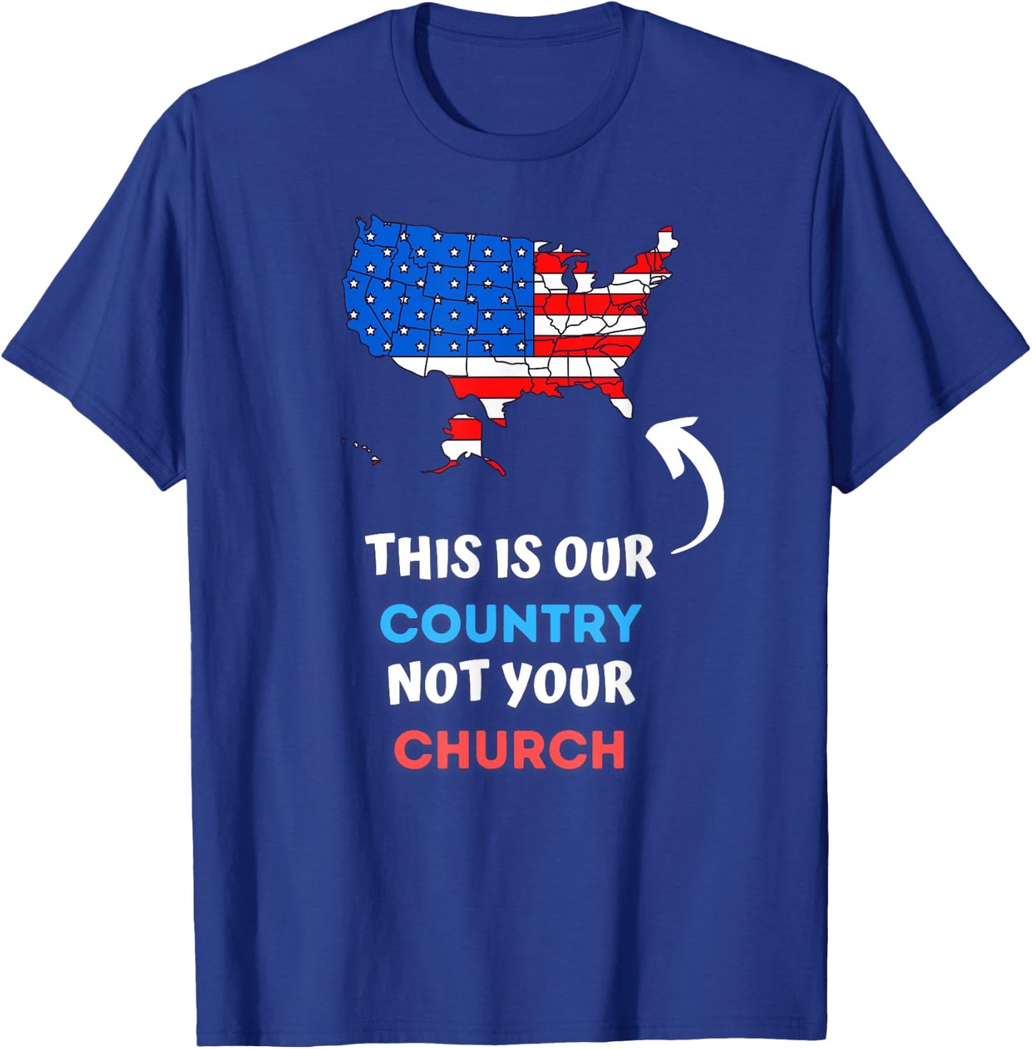 This is a Country Not Your Church a Religious Freedom T-Shirt - T-Shirt | Royal