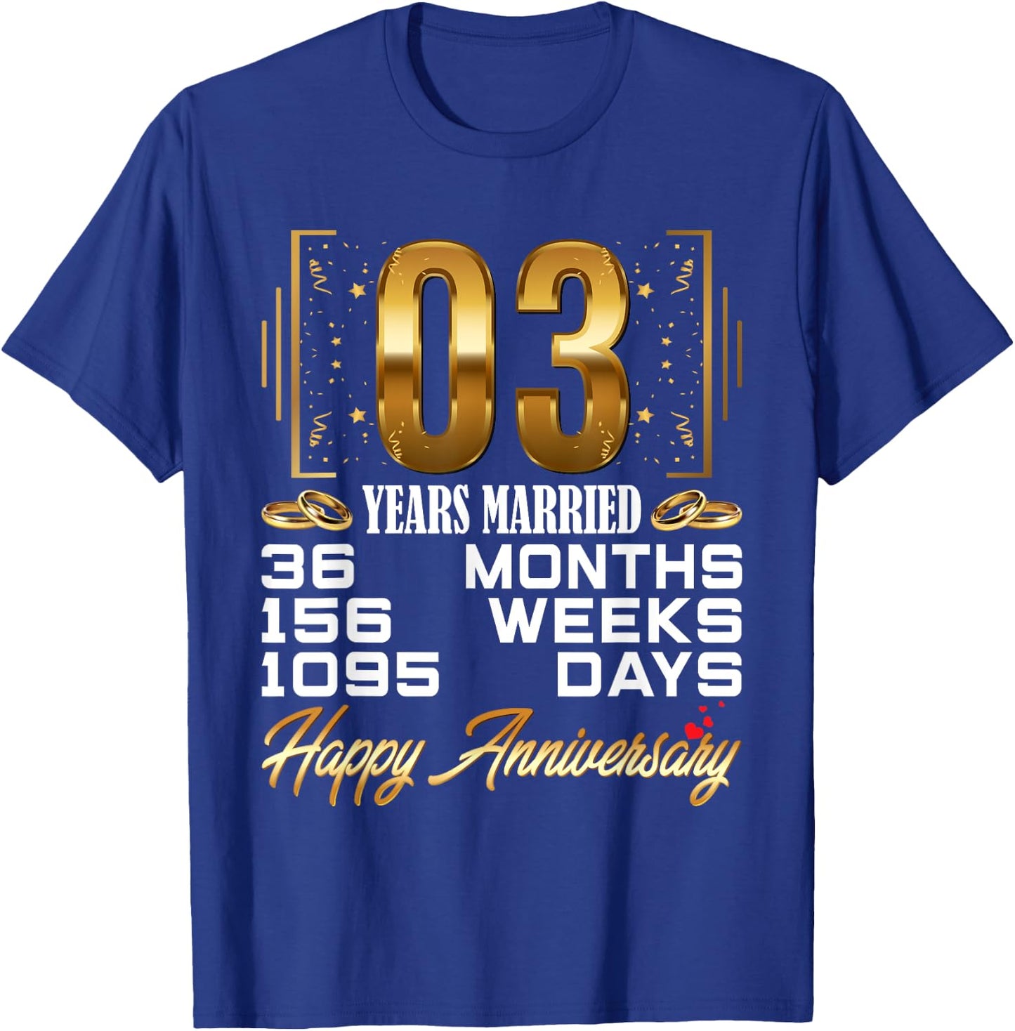 3 Years Married - Funny 3rd Wedding Anniversary T-Shirt - T-Shirt | Royal