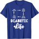 Funny Diabetic Type 1 Diabetes T1D Diabetes Awareness T-Shirt - T-Shirt | Royal