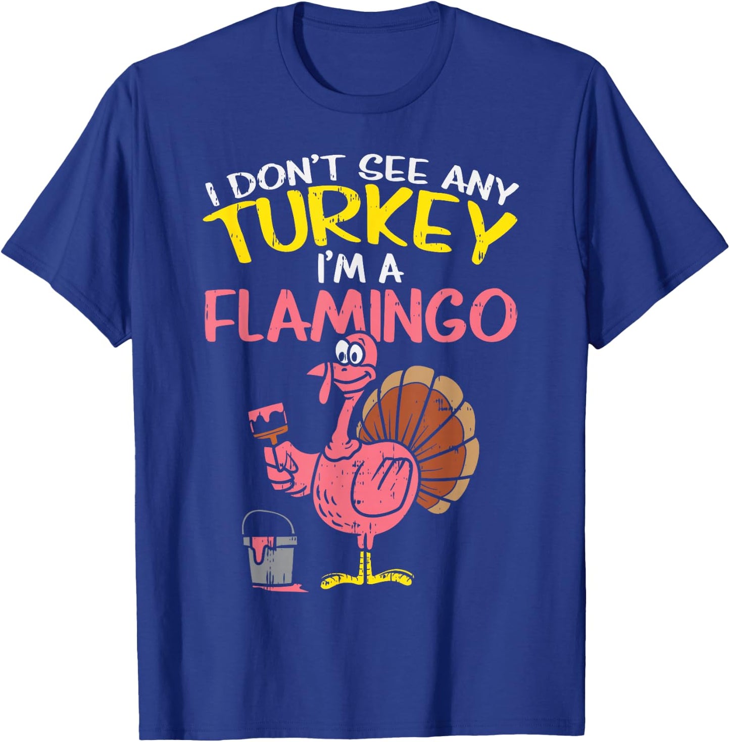 Pink Turkey Flamingo Funny Thanksgiving Animal Lover Gift T-Shirt - T-Shirt | Royal