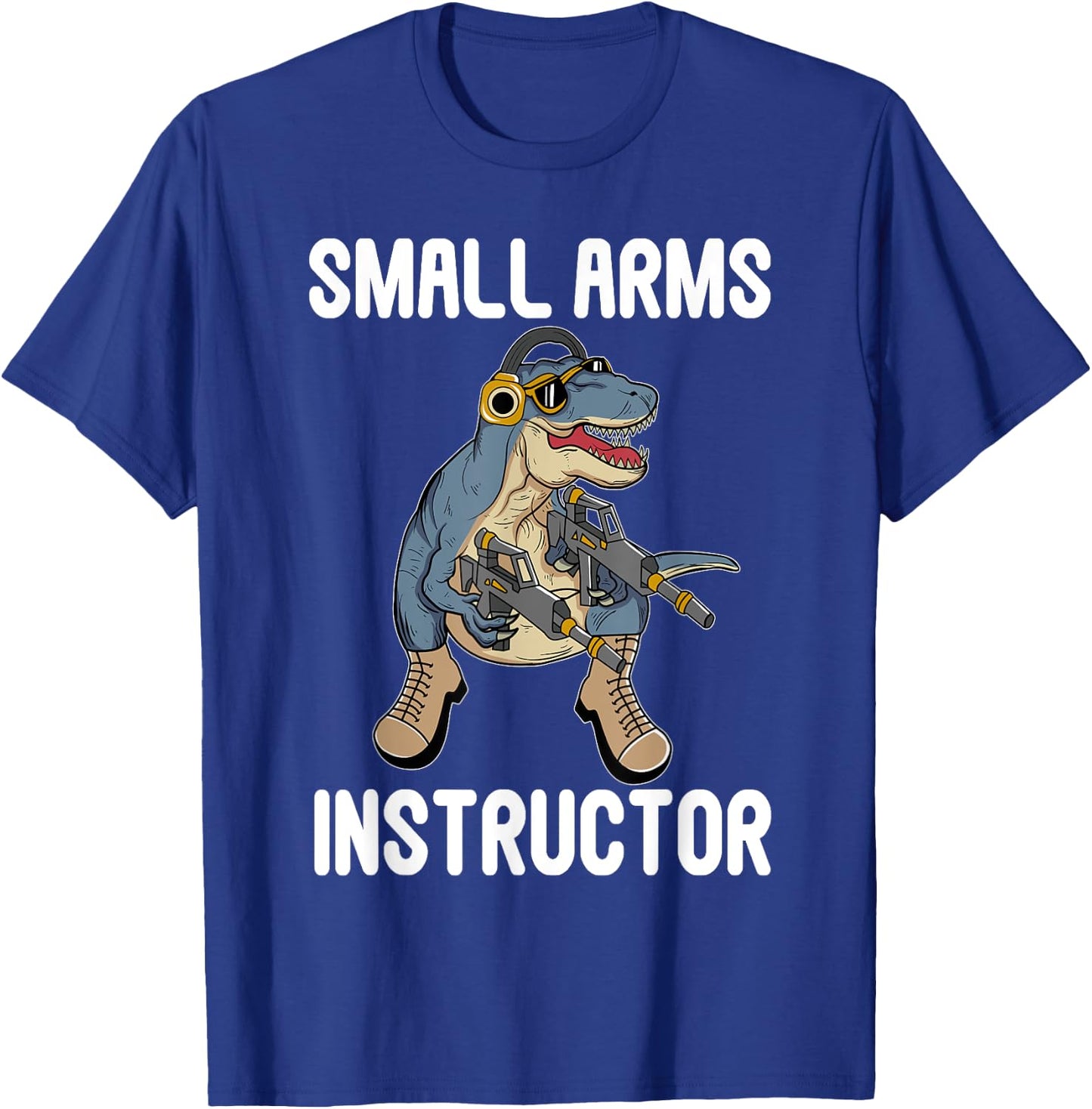 Small Arms Instructor Rex Dinosaur Gun for Firearm Trainer T-Shirt - T-Shirt | Royal