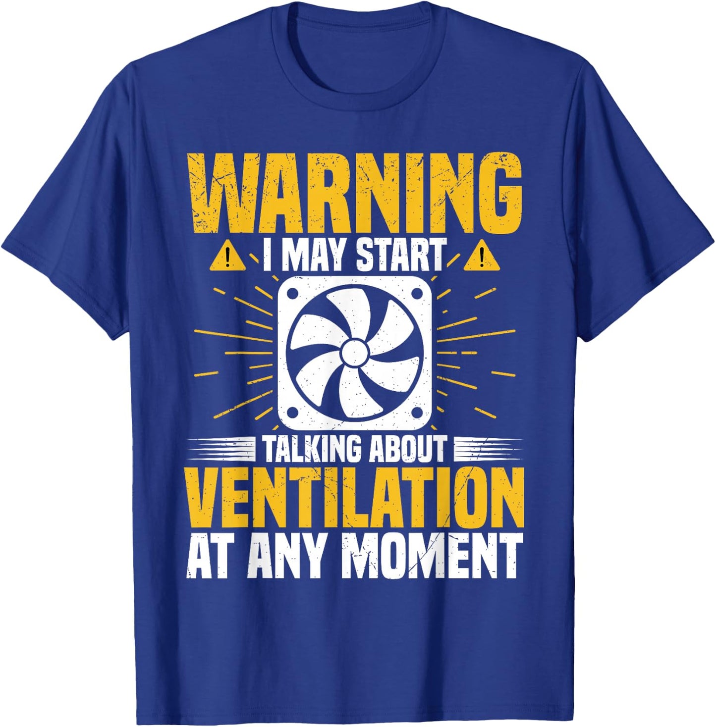 Industrial Hygienist Ventilation Occupational Hygiene T-Shirt - T-Shirt | Royal
