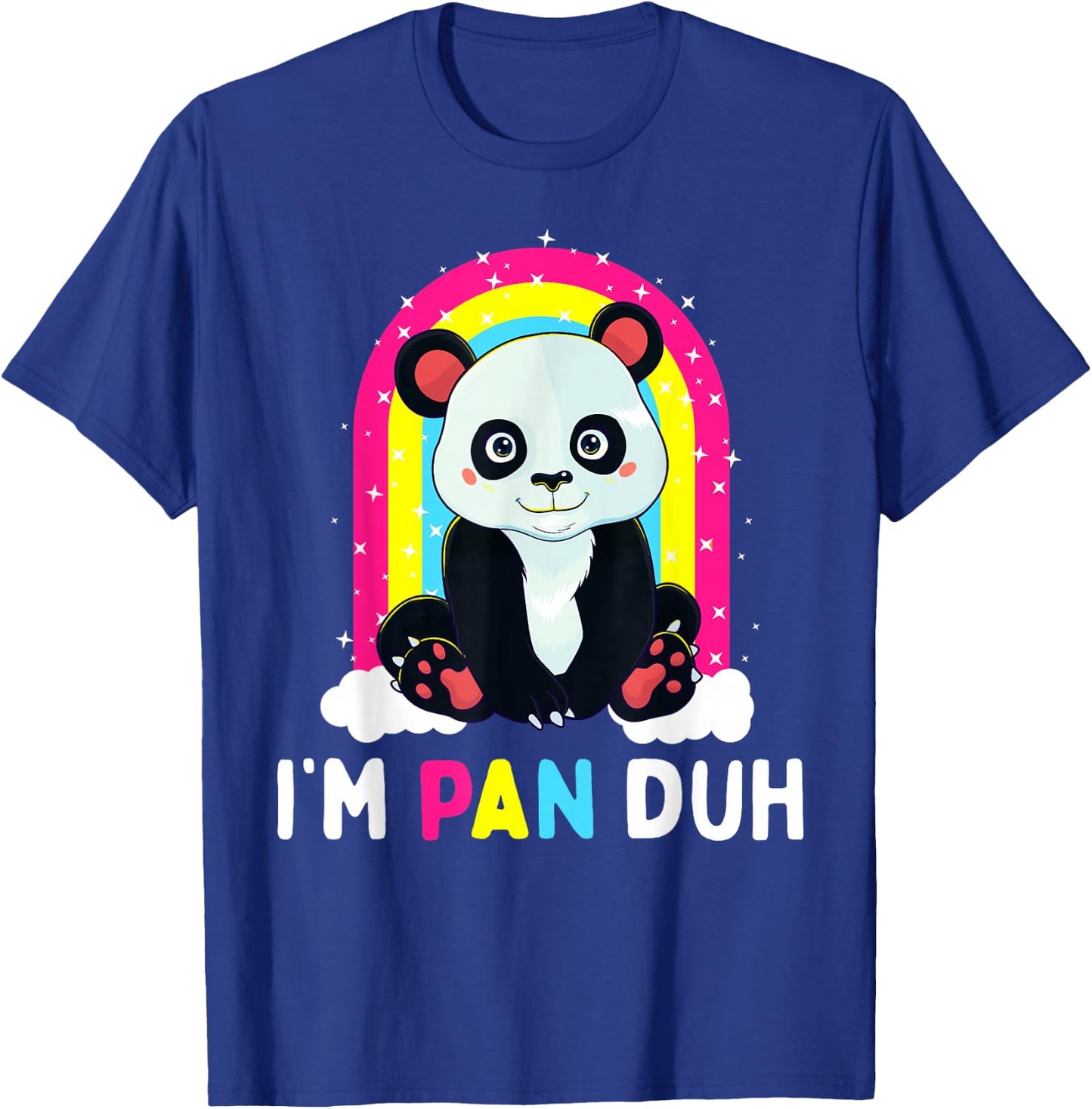 I'm Pan Duh Pansexual Pride Panda Rainbow Flag LGBT Gift T-Shirt - T-Shirt | Royal