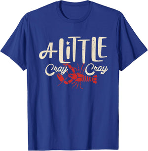 Crawfish Boil Shirt A Little Cray Crayfish Boils Women Kids T-Shirt - T-Shirt | Royal