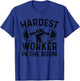 Fitness Workout Gym Motivation - Hardest Worker In The Room T-Shirt - T-Shirt | Royal
