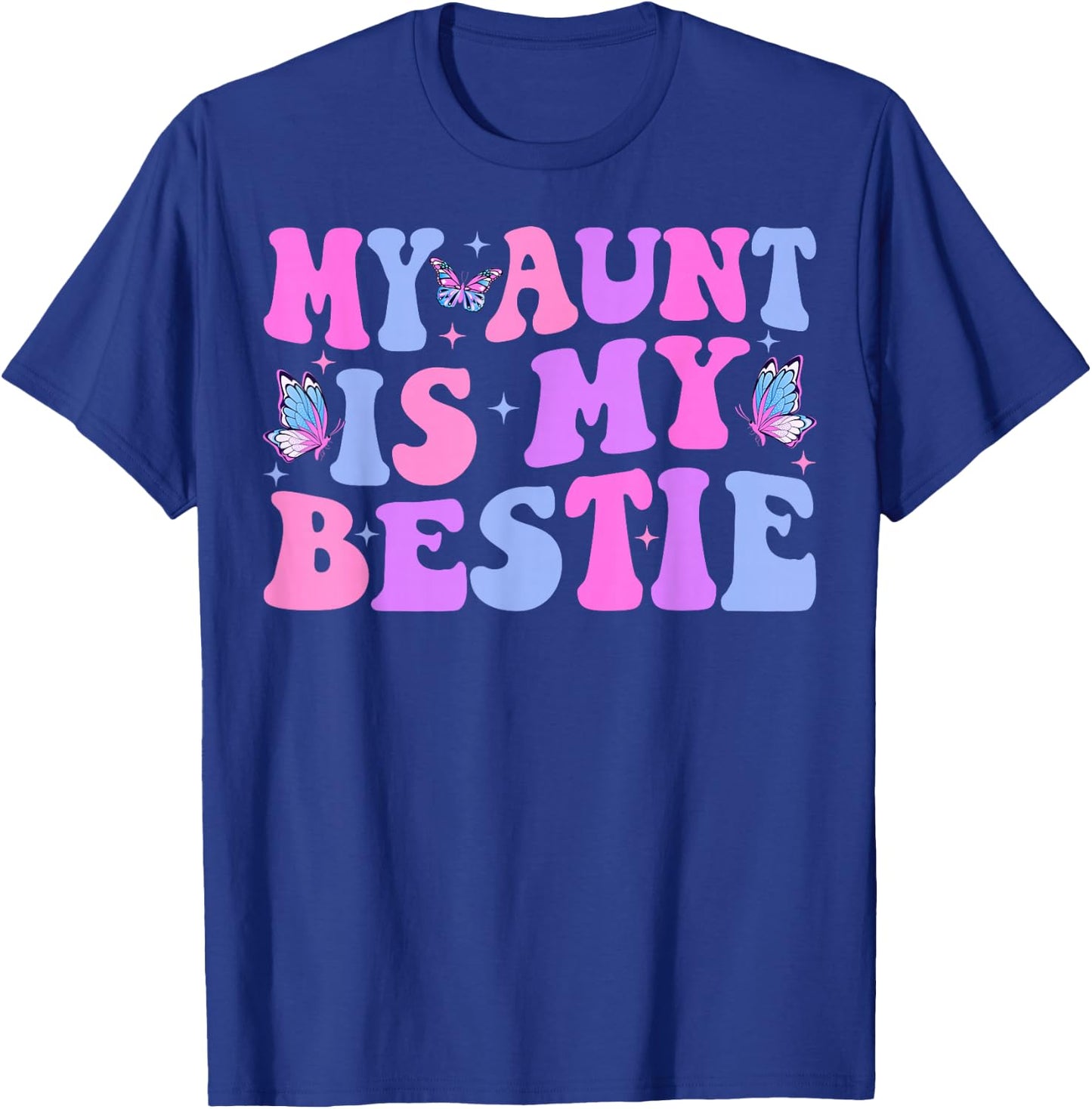 Groovy My Aunt is My Bestie Aunt And niece Matching T-Shirt - T-Shirt | Royal