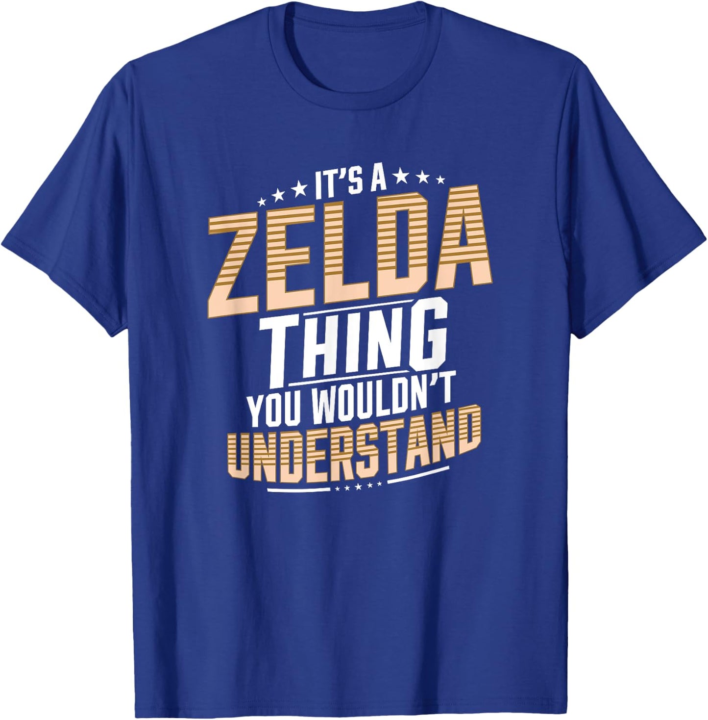 It’s a Zelda Thing You Wouldn’t Understand Personal Name Small T-Shirt - T-Shirt | Royal