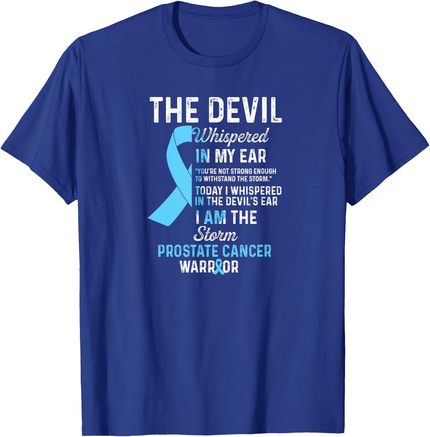 Prostate Cancer Warrior I Blue ribbon T-Shirt - T-Shirt | Royal