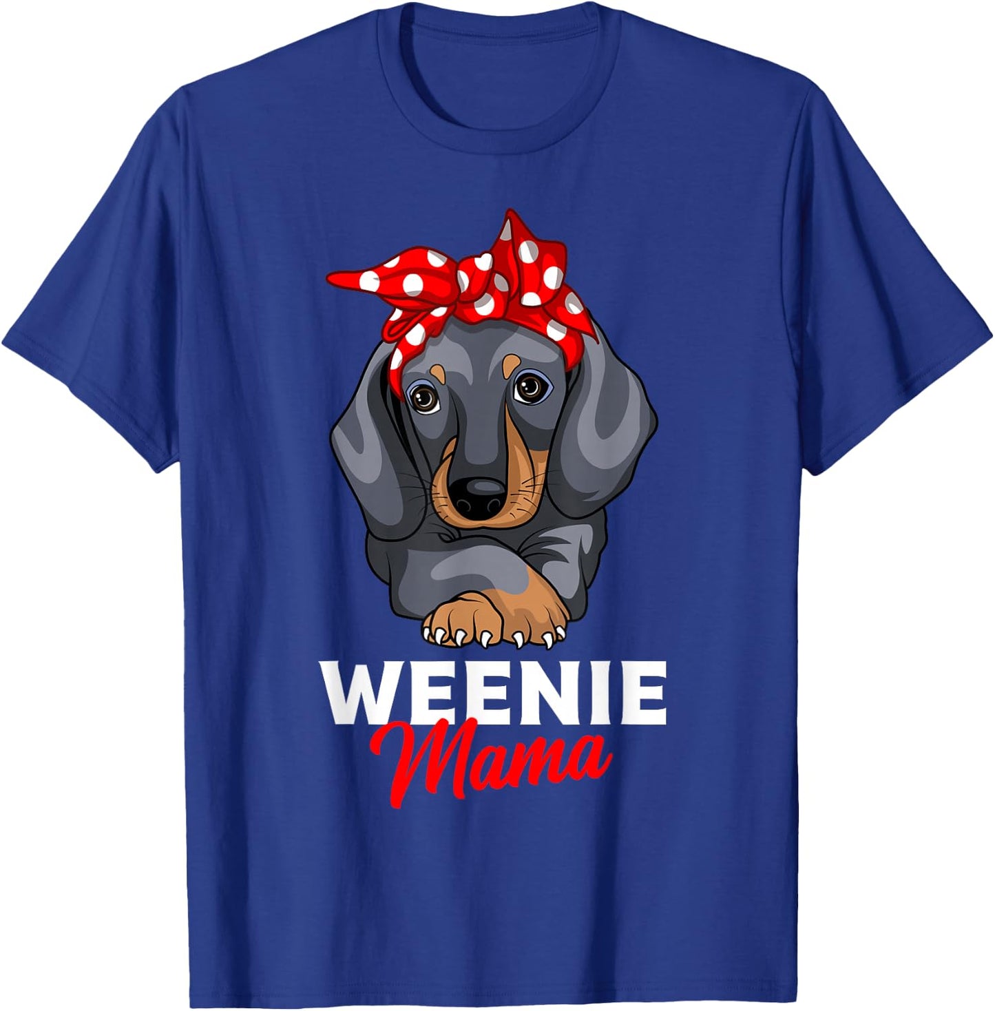 Weenie Mama Funny Dachshund Lover Weiner Dog Gift T-Shirt - T-Shirt | Royal