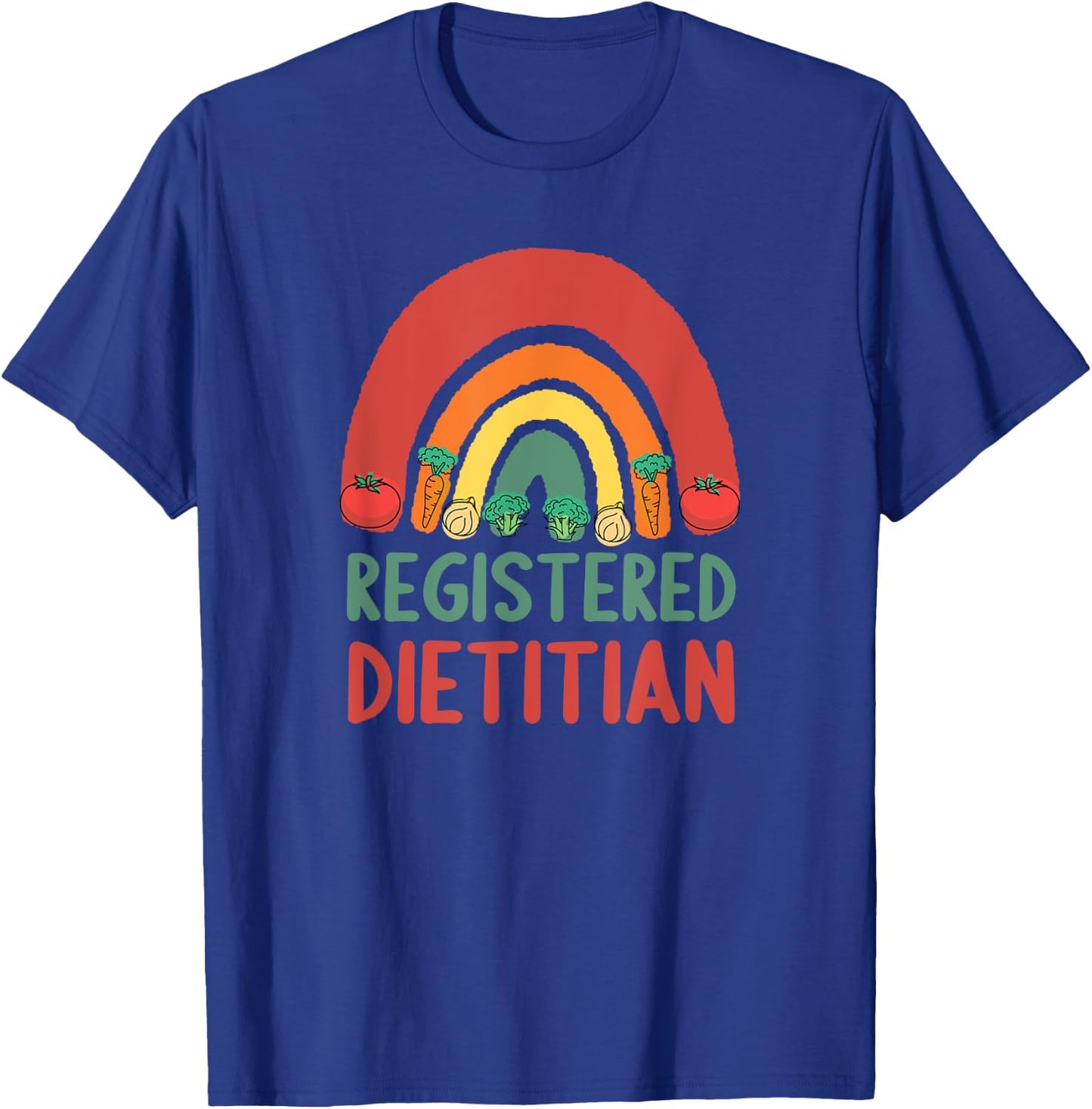 Registered Dietitian T-Shirt - T-Shirt | Royal