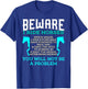 Beware I Ride Horses You Will Not Be A Problem Horse Lover T-Shirt - T-Shirt | Royal
