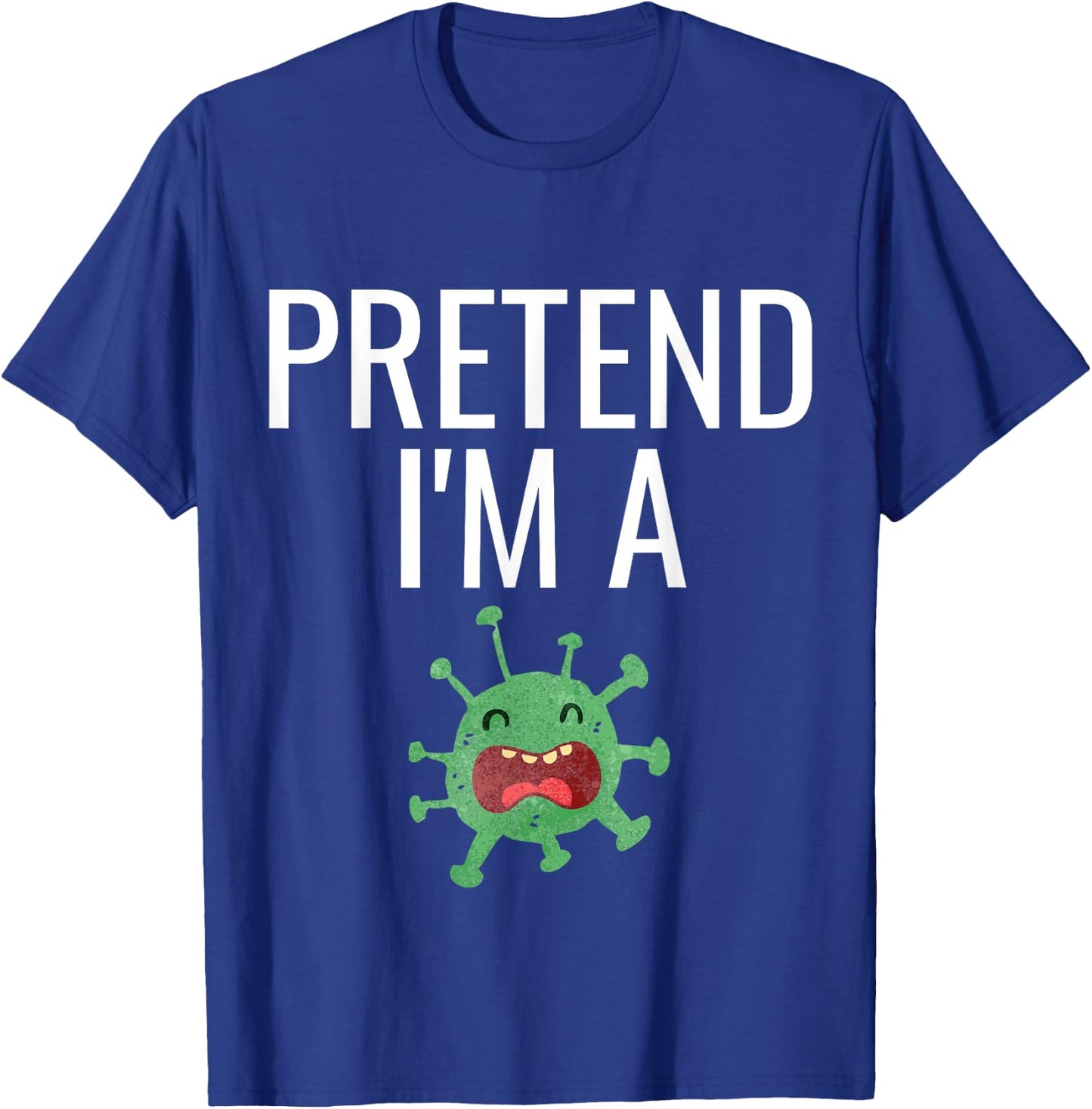 Pretend I'm A Germ Costume Funny Halloween Party Kids T-Shirt - T-Shirt | Royal
