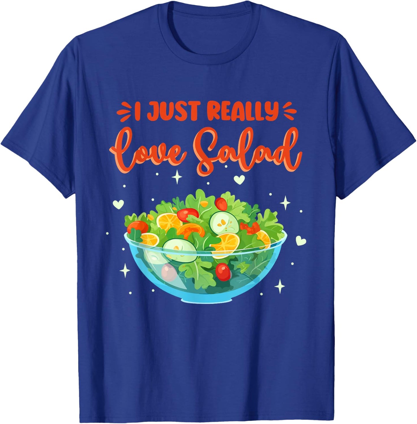 Salad Humor Salad Lover Healthy Food T-Shirt - T-Shirt | Royal