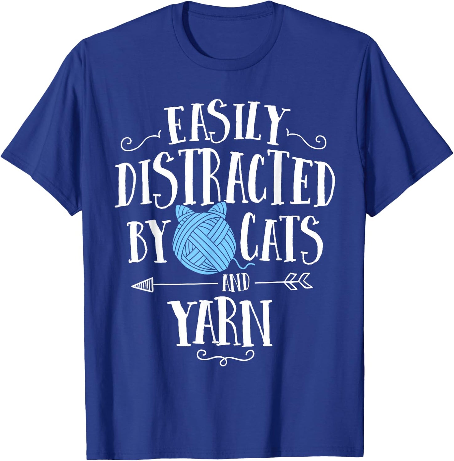 Easily Distracted by Cats and Yarn Knitting Yarn Crochet Small T-Shirt - T-Shirt | Royal