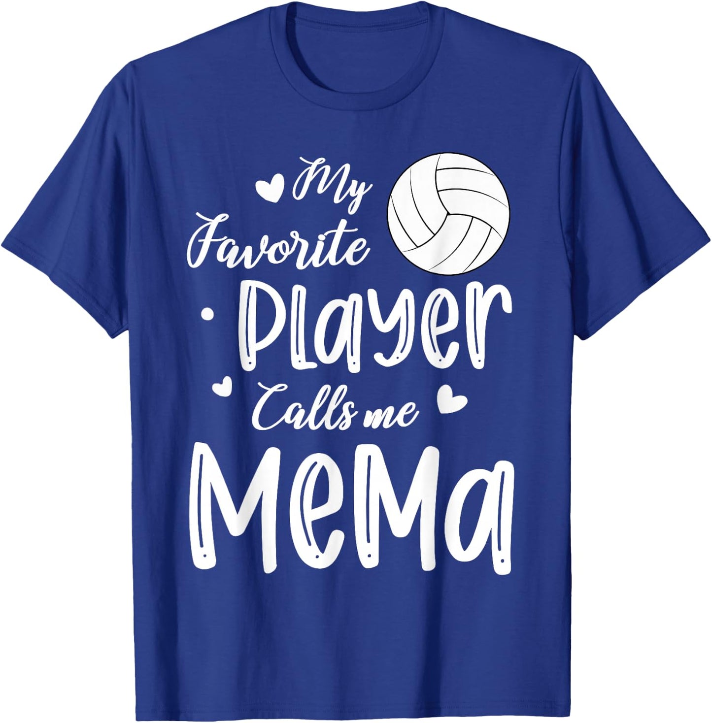 My Favorite Player Calls Me Mema Volleyball Player T-Shirt - T-Shirt | Royal