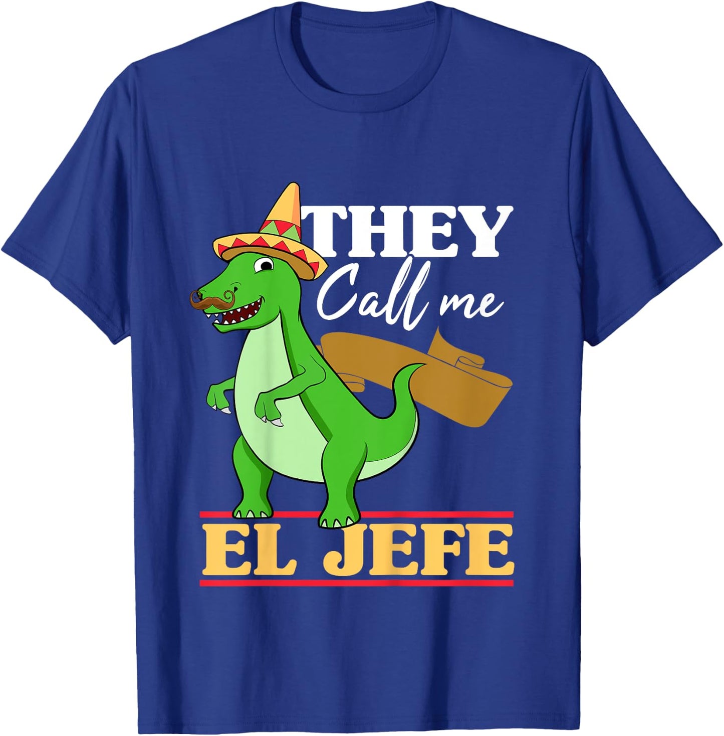 Kids They Call Me El Jefe Cinco De Mayo Dinosaurio Toddler Boy T-Shirt - T-Shirt | Royal