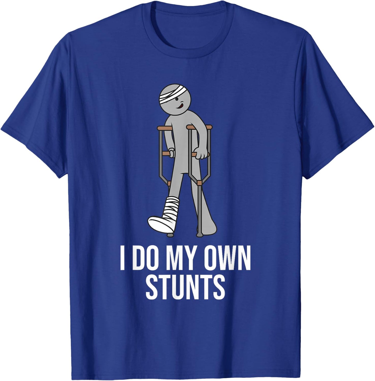 Funny I Do My Own Stunts | Cute Get Well Broken Leg Gift Kid T-Shirt - T-Shirt | Royal