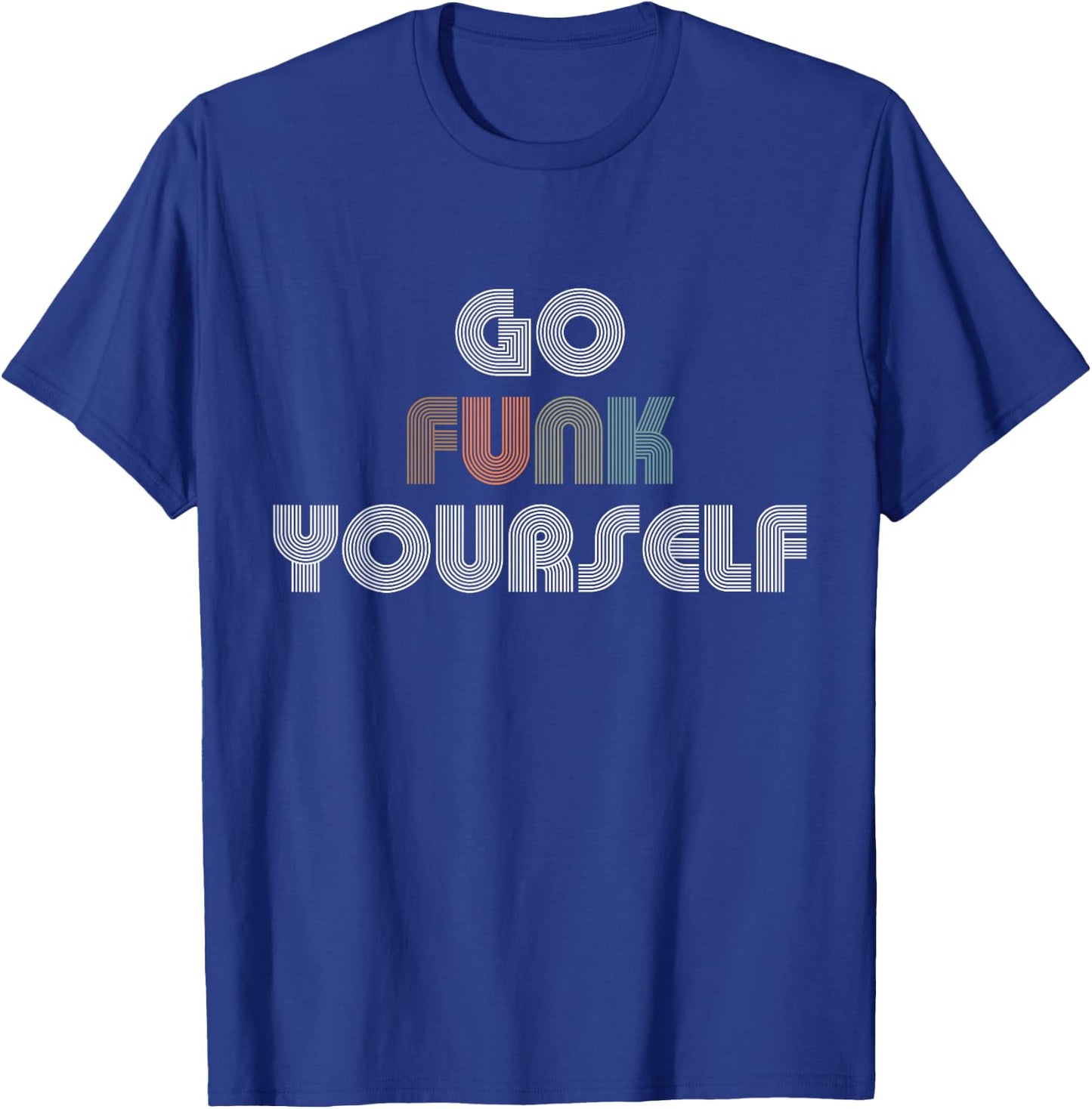 Got Funk Yourself Music Design With Retro Vintage 70s T-Shirt - T-Shirt | Royal
