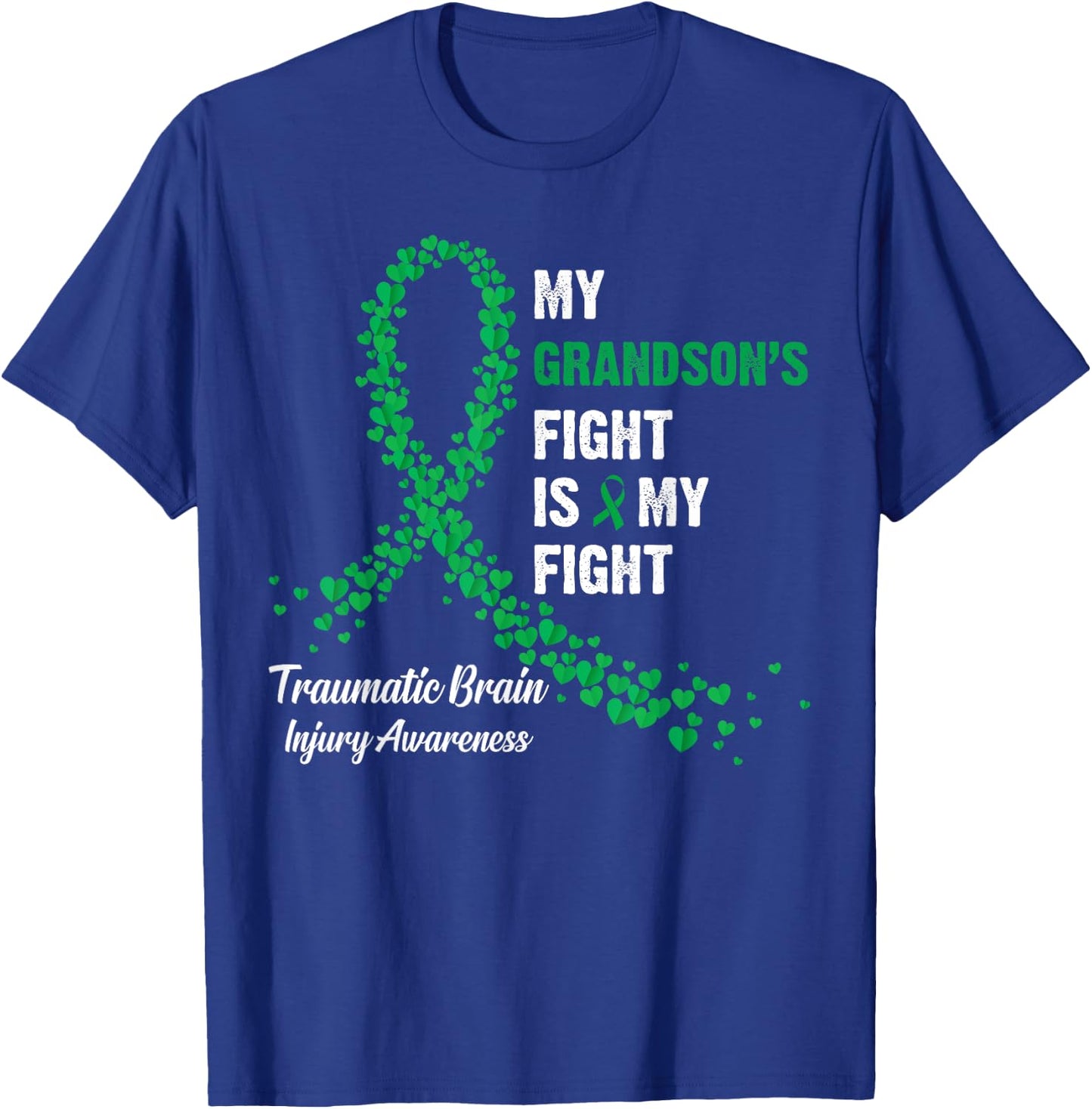 Grandson's Fight My Fight Traumatic Brain Injury Awareness T-Shirt - T-Shirt | Royal