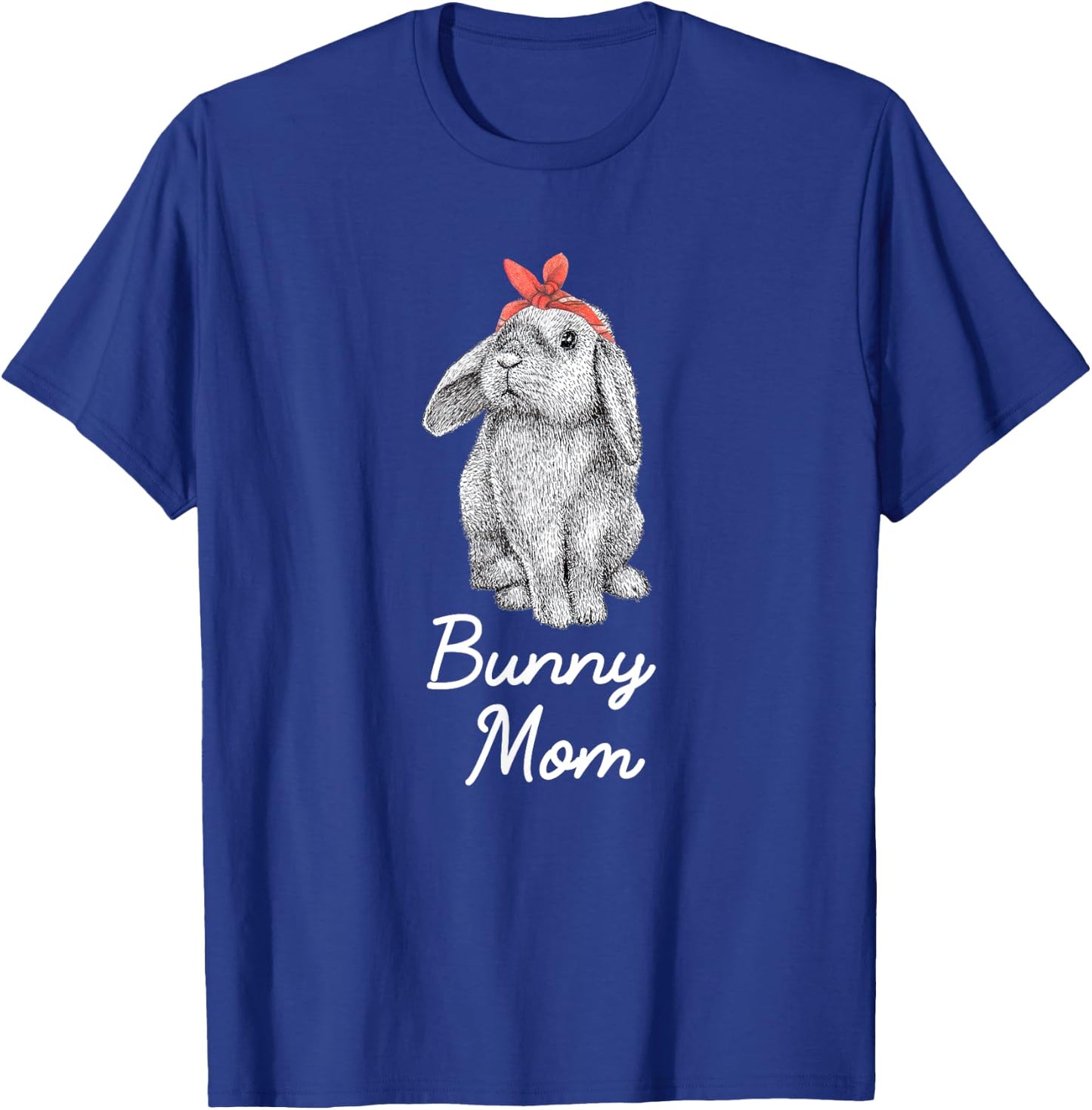 Lop Eared Bunny Rabbit Mom Drawing T-Shirt - T-Shirt | Royal