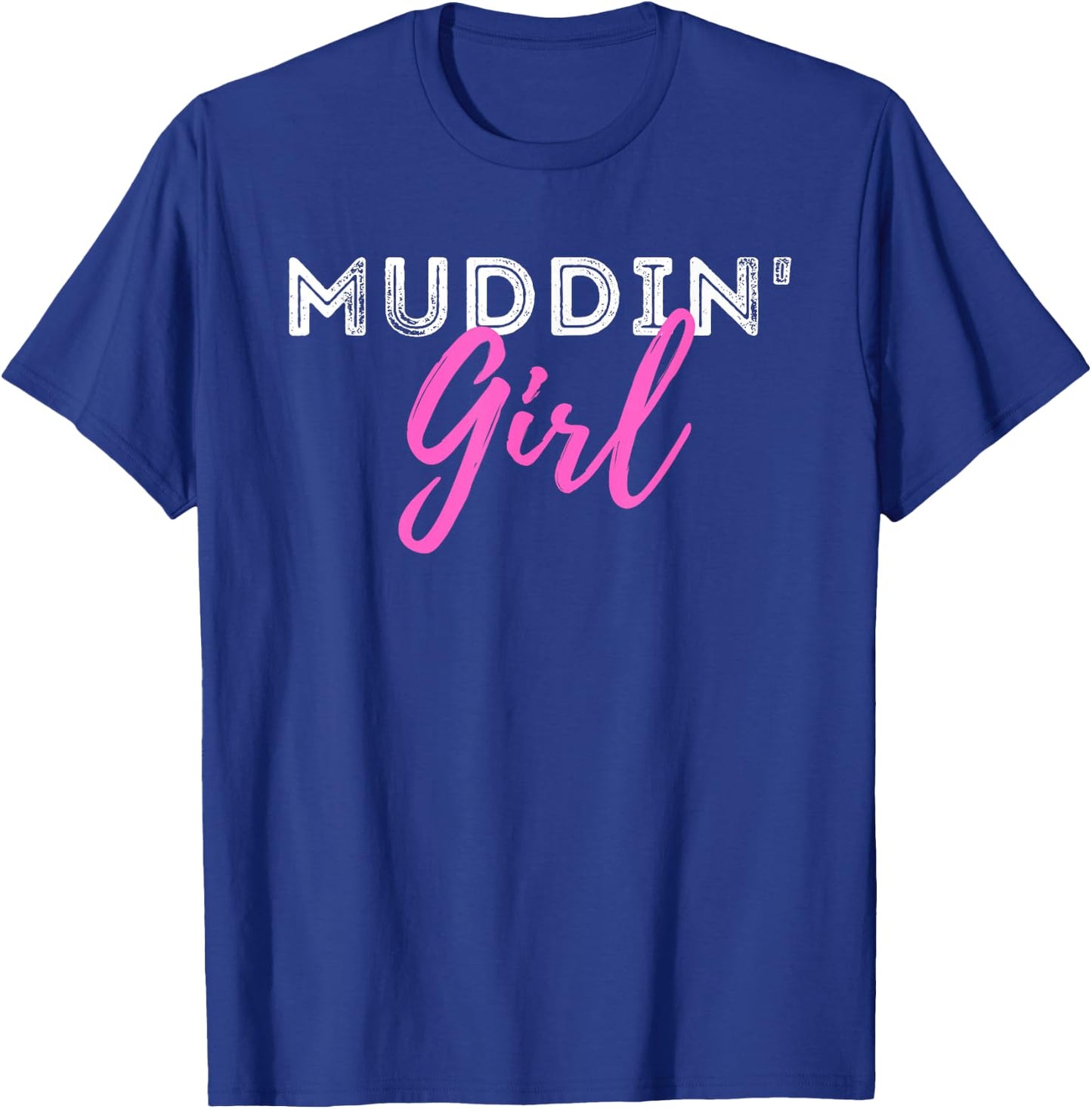 Muddin Girl - Quad Biker ATV 4 Wheeler Gift T-Shirt - T-Shirt | Royal