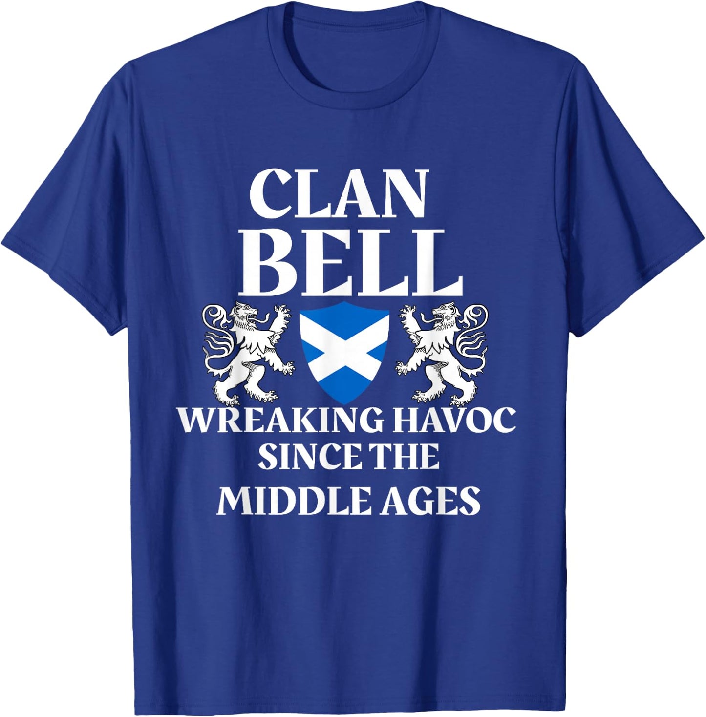 Bell Clan Scottish Family Kilt Tartan Lion Name T-Shirt - T-Shirt | Royal