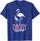 Daddy Flamingo Fathers Day Cute Bird Summer Papa Dad-a Pops Women Girls Kids T-Shirt - T-Shirt | Royal