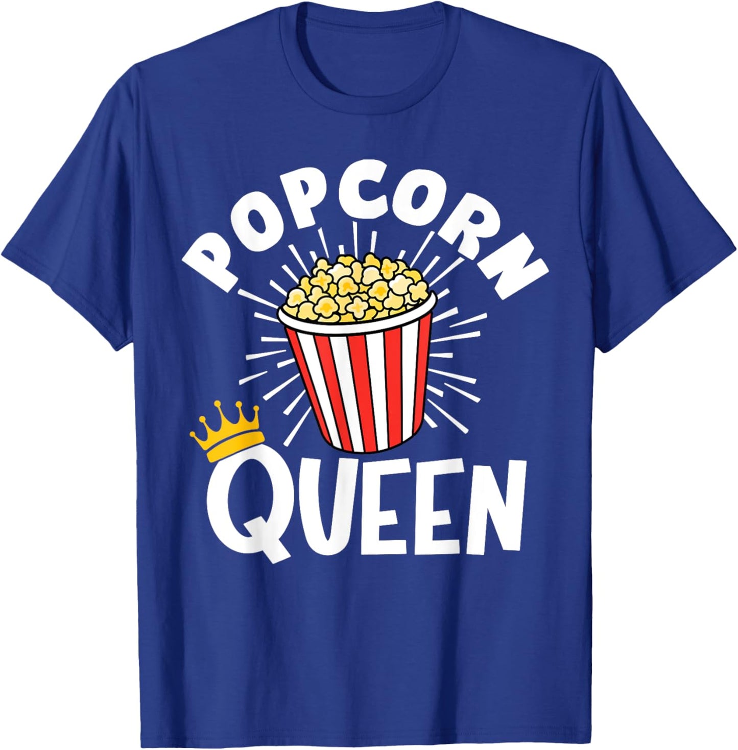 Popcorn Queen Popcorn Lover Shirt T-Shirt - T-Shirt | Royal