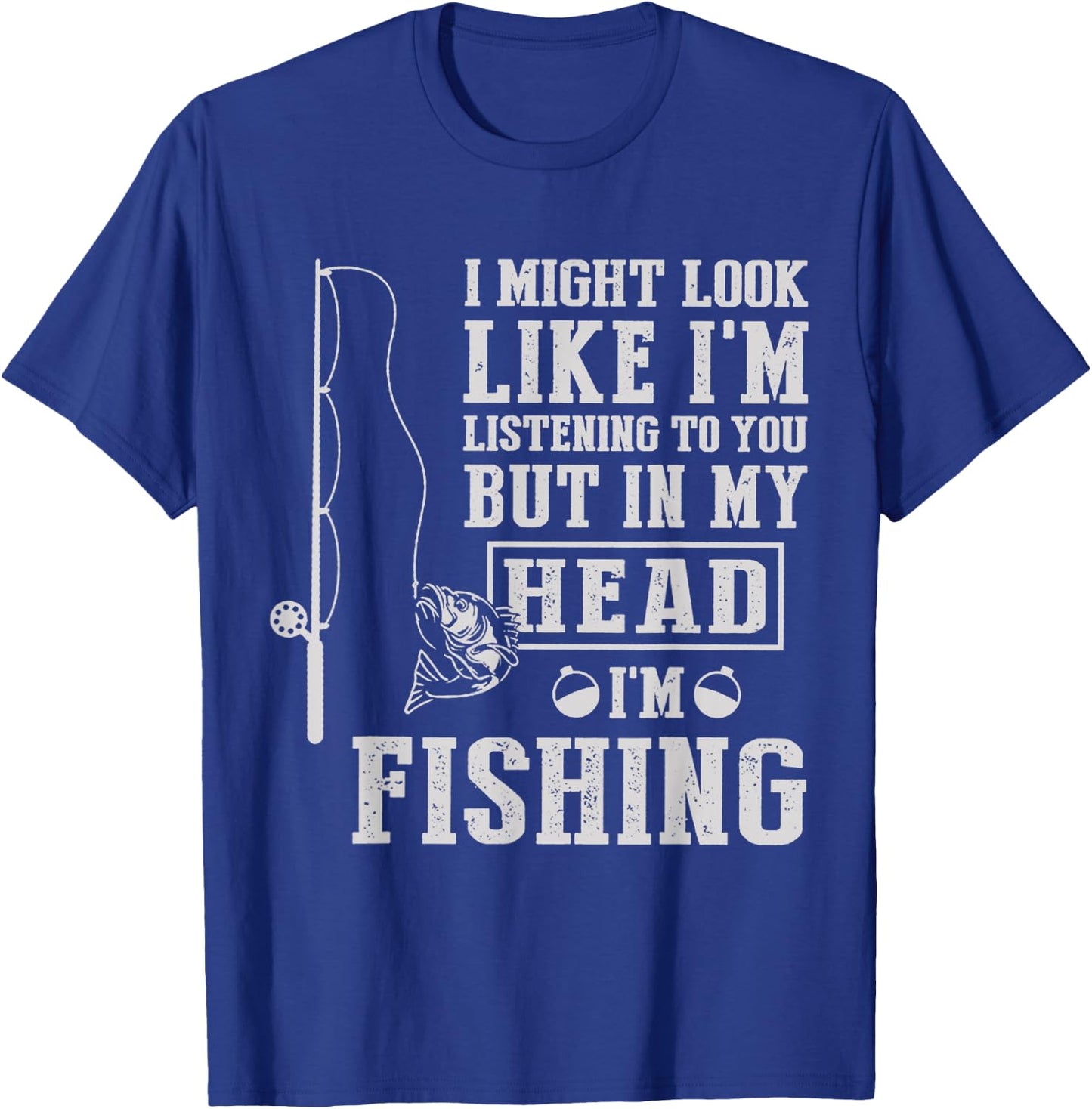 I Might Look Like I'm Listening To You But In My Head I'm T-Shirt - T-Shirt | Royal