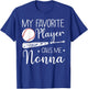 Baseball My Favorite Player Calls Me Nonna Grandma Gift T-Shirt - T-Shirt | Royal