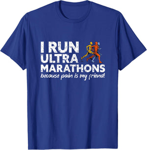 Marathon, Trail running, I run Ultra Marathons T-Shirt - T-Shirt | Royal