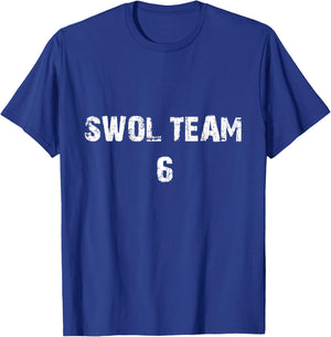Swol Team 6 Swole Broscience Life Gym Lifting Workout Gift T-Shirt - T-Shirt | Royal