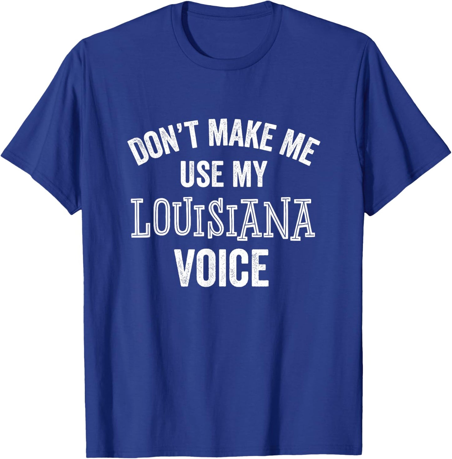 Funny Louisiana Shirt Gift Cajun Southern Accent T-Shirt - T-Shirt | Royal