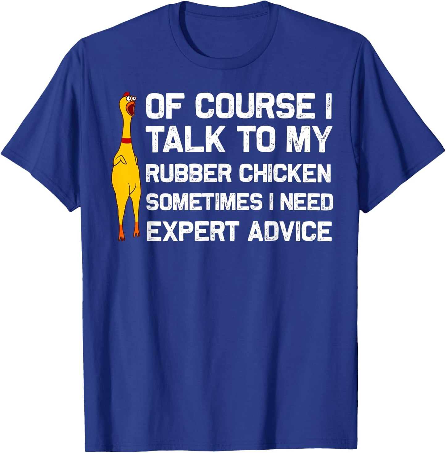 Funny Rubber Chicken Gift Men Women Rubber Chicken Costume T-Shirt - T-Shirt | Royal