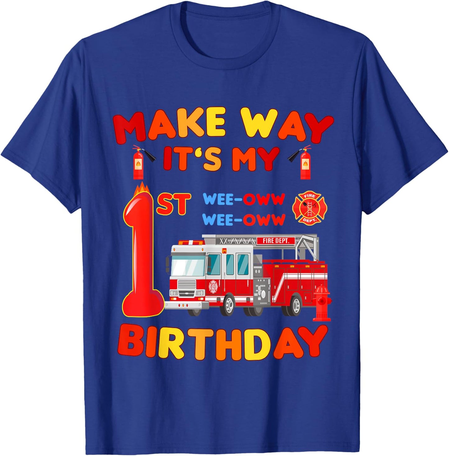 make way it's my 1st Birthday Firefighter firetruck toddler T-Shirt - T-Shirt | Royal
