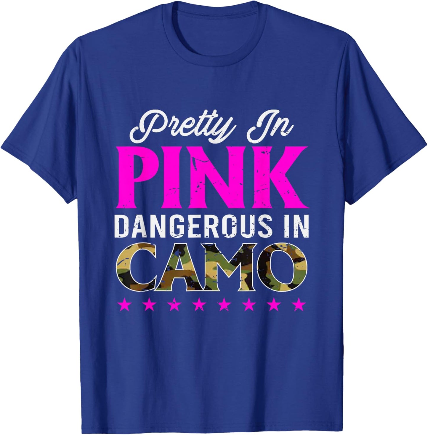 Pretty Pink Dangerous in Camo, Hunting Hobby Small T-Shirt - T-Shirt | Royal